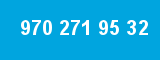 970 271 95 32 970 271 95 32